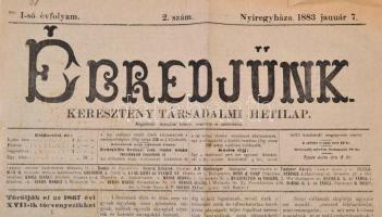 1882 Ébredjünk. Keresztény társadalmi hetilap. I. évf. 2 sz.,1883. január 7. sz. Szerk.: Mikecz Józs...