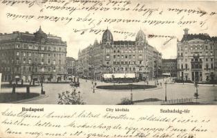 Budapest V. Szabadság tér, City kávéház. M. T. és F. V. Koch és Pór kiadása (EK)