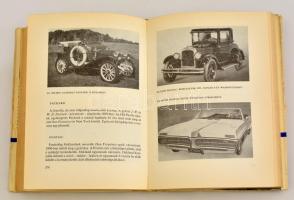 Horváth Árpád: A gépkocsi regénye. A szerző által dedikált! Bp., 1965., Zrínyi. Papír védőborítóval