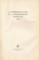 Babochay Sándor: A lótörzskönyvezés és utódellenőrzés évkönyve 1961. Bp., 1962, Mezőgazdasági Kiadó....