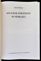 Seres István: Solymár története és néprajza. Solymár, 1993, Helytörténeti Alapítvány. Gazdag fekete-...