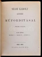 Szász Károly kisebb műfordításai I. kötet. Moore T. - Heine H. - Burns R. Bp., 1872, Ráth Mór, XII+3...