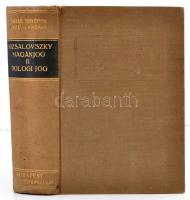 Dr. Nizsalovszky Endre: Magyar magánjog mai érvényében. II. kötet: Dologi jog. Budapest, 1928, Grill...