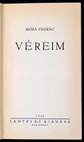 Móra Ferenc: Véreim. - - munkái. Jubileumi díszkiadás. Bp., (1935) Lantos RT. Kiadói aranyozott egés...