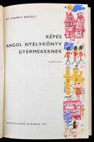 Vegyes angol nyelvkönyvek és szótár tétel, 2 db:
Dr. Horányi Károly: Képes angol nyelvkönyv gyermek...