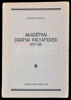 Joború Magda: Akadémiai drámai pályaművek, 1857-88. Mezőtúr, 1942. Corvina. 62p .Kiadói papírborításban, jó állapotban.