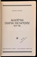 Joború Magda: Akadémiai drámai pályaművek, 1857-88. Mezőtúr, 1942. Corvina. 62p .Kiadói papírborítás...