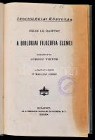 A Szociológiai Könyvtár 4 kötete: Feliz La Dantec: a biológiai filozófia elemei. H. Leopold Lajos: A...