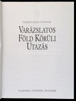 Varázslatos Föld körüli utazás. Vulkánok, vízesések, sivatagok. 2004, Reader's Digest. Kiadói e...