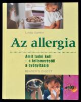 Linda Gamlin: Az allergia - Amit tudni kell - a felismeréstől a gyógyításig Bp., 1998. Readers Digest Kiadó Kft. Hibátlan állapotban.