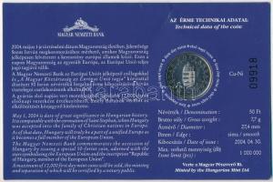 2004. 50Ft Cu-Ni "Magyar Köztársaság az Európai Unió tagja" első napi veret sorszámozott e...