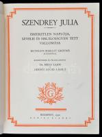 Szendrey Julia ismeretlen naplója, levelei és halálos ágyán tett vallomása. Bethlen Margit grófnő el...