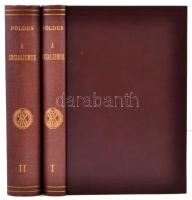Földes Béla: A socialismus I-II. kötet. Bp.,1910, MTA. Kiadói aranyozott egészvászon-kötés, jó állapotban.