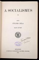 Földes Béla: A socialismus I-II. kötet. Bp.,1910, MTA. Kiadói aranyozott egészvászon-kötés, jó állap...