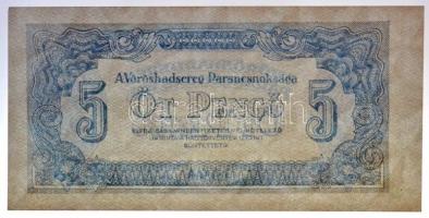 1944. 5P kék "A Vörös Hadsereg Parancsnoksága" T:I / 
Hungary 1944. 5 Pengő blue "He...