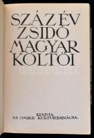 Csergő Hugó (szerk.): Száz év zsidó magyar költői. É.n., h.n., OMIKE Kultúrtanácsa. Régi, de újrakötött egészvászon kötésben, előzéklap hiányzik, a Pesti Izraelita Hitközség Reálgimnáziumának ajándéka címkével, jó állapotban.