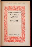 Anatole France: A sovány kandúr. Jocaste. Békéscsaba, é.n., Tevan. Kiadói dúsan aranyozott egészvász...