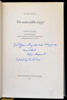 Illés Béla: Vér nem válik vízzé. Bp., 1962, Szépirodalmi Könyvkiadó. DEDIKÁLT! Kiadói egészvászon kötés, műanyag védőborítóval, jó állapotban.