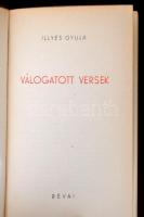 Illyés Gyula: Válogatott versek. Bp., 1943, Révai. DEDIKÁLT! Kiadói kopott plüss kötés, egyébként jó...