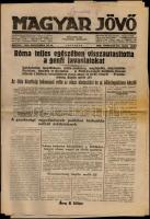 1935-1937 Vegyes folyóirat tétel, 3 db, Magyar Jövő független politikai napilap 2 száma (1935. szept. 15-22.), Honfoglalás szociálpolitikai és társadalmi szemle V. évf. 5. sz.