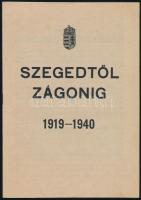 1940 Szegedtől Zágonig 1914-1940, Horthy Miklós életútja röviden, kiadja a Nemzetpolitikai Szolgálat