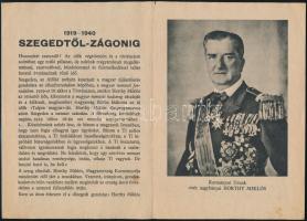 1940 Szegedtől Zágonig 1914-1940, Horthy Miklós életútja röviden, kiadja a Nemzetpolitikai Szolgálat