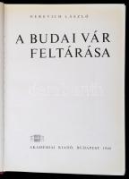 Gerevich László: A budai vár feltárása. Bp.,1966, Akadémiai kiadó, 352 p.+4 kihajtható melléklettel,...