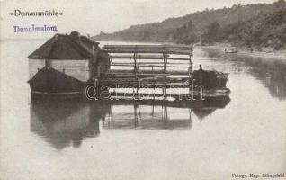 Dunaföldvár, Dunai vízi hajómalom. Fotogr. Kap. Eilingsfeld / Donaumühle (EK)