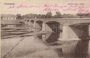 Érsekújvár, Nové Zámky; Nyitra folyó hídja / Nitra river bridge (EK)