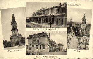 Kiskunfélegyháza, vasútállomás, Városi fürdő szálloda, Katolikus templom