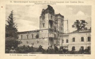 Zboró, Zborov; lerombolt Rákóczi kastély templom, katonák. 31. Sáros vármegyei harcterek 1914-15. / Kirche im Rákóczi Kastell. Kriegschaupatz vom Comitat Sáros / destroyed castle church, soldiers (EK)