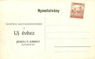 Gyulafehérvár, Karlsburg, Alba Iulia; Jickeli F. Károly üzlete és újévi köszöntője a hátoldalon / sh...