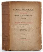 Apponyi, Alexander (Sándor) szerk: Isotae Nogarolae Veronensis Opera Quae Supersunt Omnia. Vol II. Vindobonae, 1886. Geroid et Socios, 1886. Korabli papírkötésben.