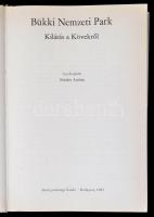 Bükki Nemzeti Park - Kilátás a Kövekről. Szerk.: Sándor András. Bp., 1983, Mezőgazdasági Kiadó. Kart...