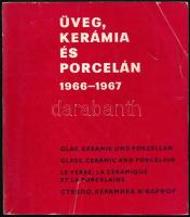 Üveg, kerámia és porcelán 1966-1967. Ankét a Magyar Iparművészeti Főiskolán. Bp., 1967, Magyar Iparművészeti Főiskola. Papírkötésben, jó állapotban.