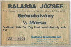 1944. Balassa József Fa- és Szénnagykereskedés szénutalványa 1/2 mázsa értékben, replika T:I-