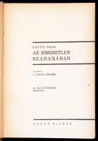 Fritz Ohle: Az ismeretlen Szaharában.A. Aschenborn rajzaival. /Ford.: Z. Tábori Piroska. Bp., 1931. ...