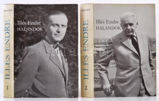 Illés Endre: Halandók I:II: Bp., 1980, Magvető. A szerző dedikációjával. Vászonkötésben, papír védőb...