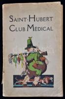 1937 Saint-Hubert Club Médical. Paris, 1937, OTEP, Ozanne&C. Számos illusztrációval, reklámokkal. Illusztrált papírkötésben, szakadt gerinccel és borítóval, francia nyelven./Paperbinding, with damaged spine, in French language.
