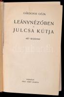 Gárdonyi Géza: Leánynézőben. Julcsa kútja. Két regényke. Bp., é.n, Dick Manó. Kiadói, álbordázott, f...