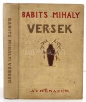 Babits Mihály: Versek 1902-1927. Bp.,(1928), Athenaeum. Első kiadás. Kiadói egészvászon-kötés, foltos borítóval és lapszélekkel.