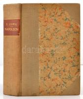 Emil Ludwig: Napoleon. Fordítota: Turóczi József. Bp.,é.n, Dick Manó. Átkötött félvászon-kötésben, t...