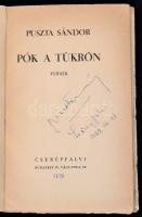 Puszta Sándor: Pók a tükrön. Versek. Bp.,(1938),Cserépfalvi,(Pápai Ernő-ny.) Kiadói papírkötés, a bo...