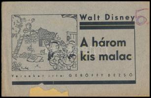 Walt Disney: A három kismalac. Bp., é. n., Balaton Könyvkiadó. Sérült papírkötésben.