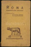 Róma. Kirándulási kalauz. Összeáll.: Luttor Ignác. Bp., 1929, Attila Nyomda. Kicsit foltos papírkötésben, egyébként jó állapotban.