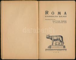Róma. Kirándulási kalauz. Összeáll.: Luttor Ignác. Bp., 1929, Attila Nyomda. Kicsit foltos papírköté...