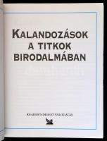 Kalandozások a titkok birodalmában. Bp.,1999, Reader's Digest. Kiadói kartonált papírkötés