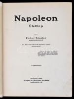 Fodor Sándor: Napoleon. Életkép. Bp., 1909, Singer és Wolfner. Sérült gerincű, kopott vászonkötésben
