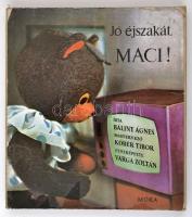 Bálint Ágnes: Jó éjszakát, Maci! Bp., 1972, Móra. Leporelló-kötésben