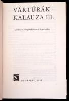 Vártúrák kalauza III. kötet. Vártúrák Csehszlovákiában és Romániában. Bp.,1983, Sport. Kiadói karton...